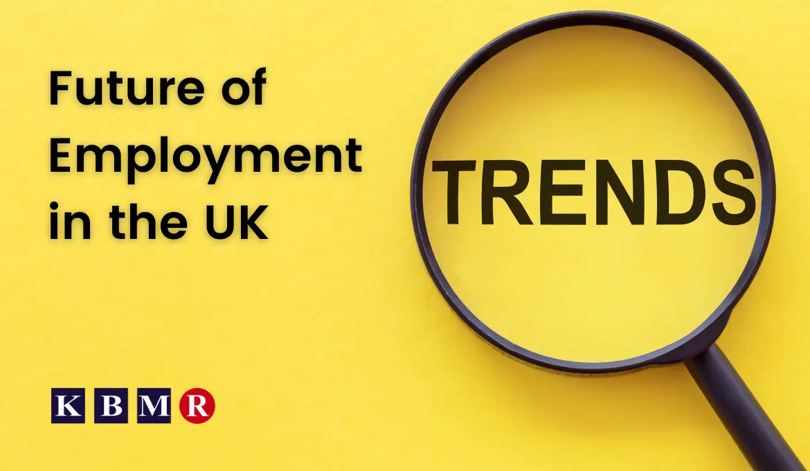 The Future of Employment in the UK: 5 Key Trends